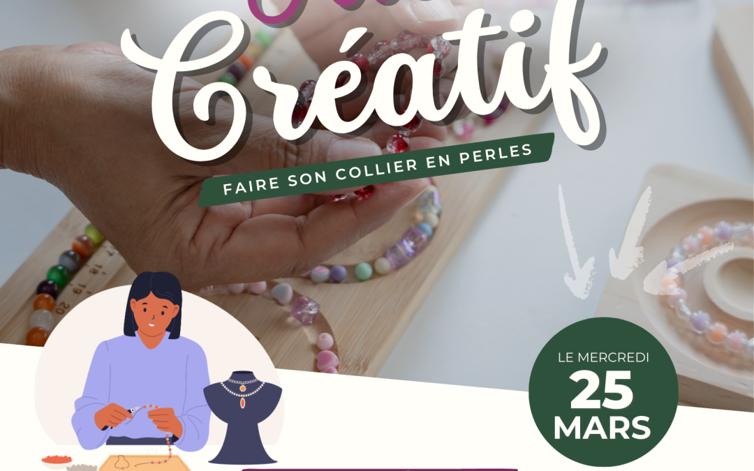 🎨✨ Atelier Créatif : créez votre collier en perles ! ✨💎