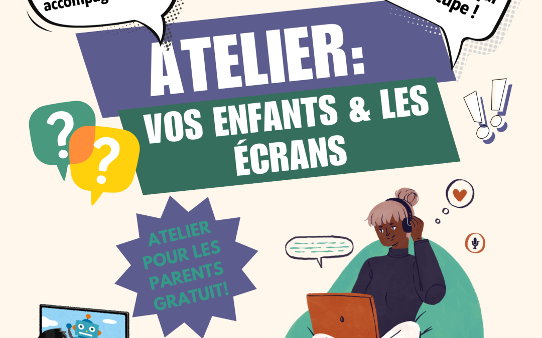 👩‍👦 ADOS & ÉCRANS : quel accompagnement pour nos jeunes ?